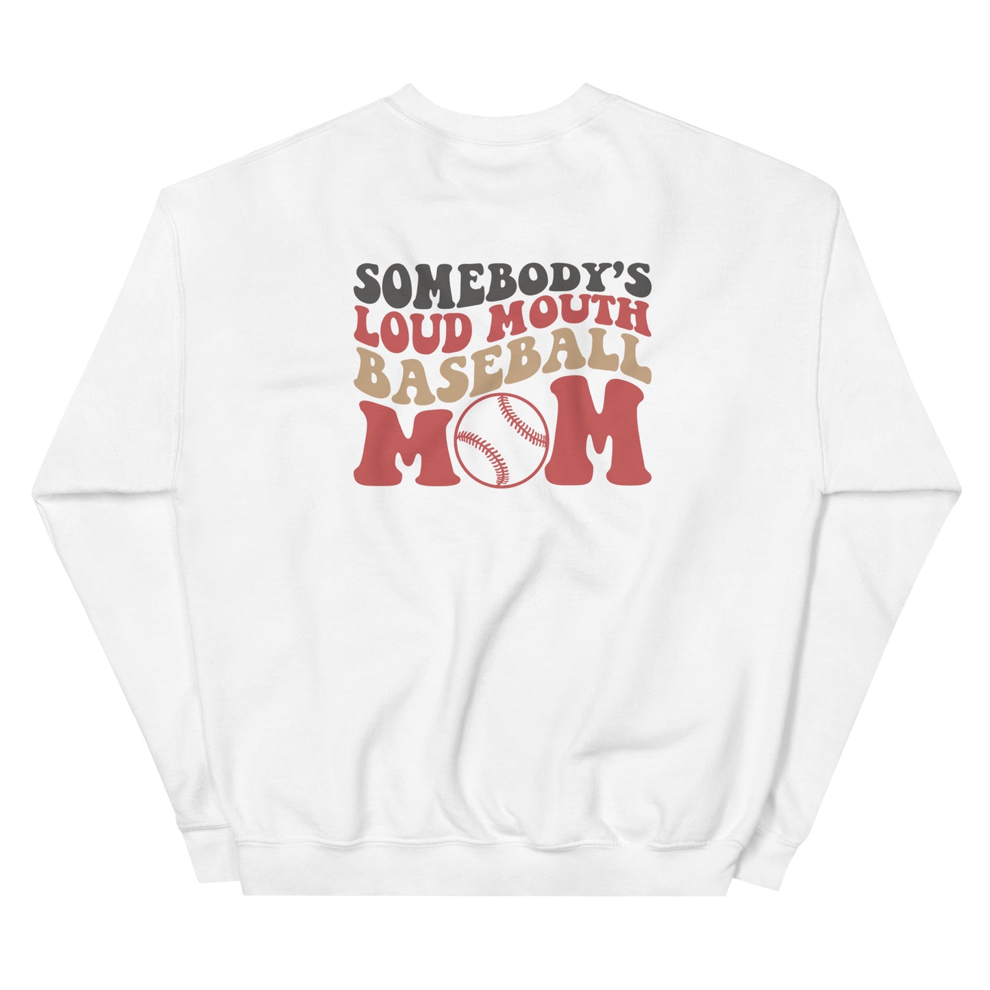 "Somebody's Loud Mouth Baseball Mom" Sweatshirt: Cozy Comfort Meets Game-Day Style!